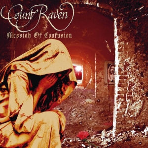 Count Raven - Messiah Of Confusion
