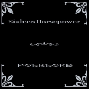 16 Horsepower - Folklore