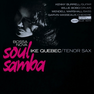 Ike Quebec - Bossa Nova Soul Samba