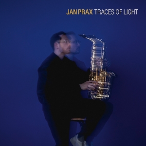 Jan Prax - Traces Of Light
