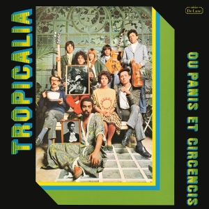 V/A - Tropicália Ou Panis Et Circencis