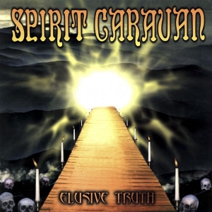 Spirit Caravan - Elusive Truth