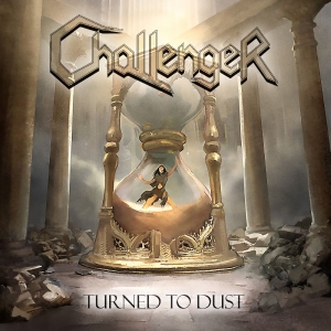 Challenger - Turned To Dust