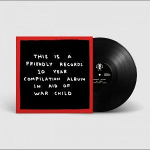 Various Artists - Friendly Recordings X War Child