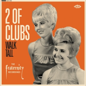 2 Of Clubs - Walk Tall - The Fraternity Recordin