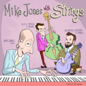 Mike Jones & Graham Dechter & Alex - Mike Jones With Strings