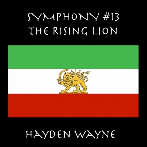 Hayden Wayne - Symphony #13: The Rising Lion