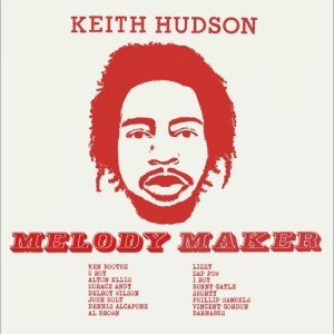 Keith Hudson - Melody Maker