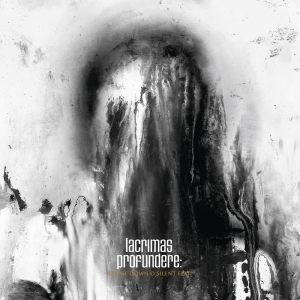 Lacrimas Profundere - Lay Me Down O Silent Fear