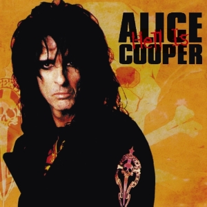 Alice Cooper - Hell Is