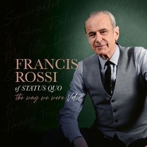 Francis Rossi - The Way We Were Vol. 2