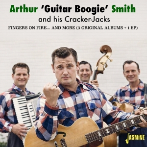 Arthur Smith And His Cracker-Jacks - Fingers On Fire… And More