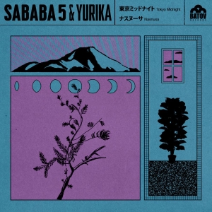 Sababa 5 & Yurika Hanashima - Tokyo Midnight