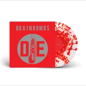 Brainbombs - Die (Clear Silver/Blood Vinyl Lp)