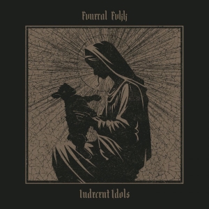 Fvneral Fvkk - Indecent Idols
