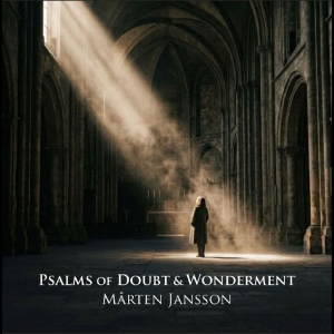Voces8 Scholars Ensemble And The St - Psalms Of Doubt And Wonderment