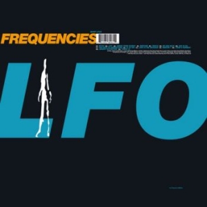 Lfo - Frequencies (Reissue)