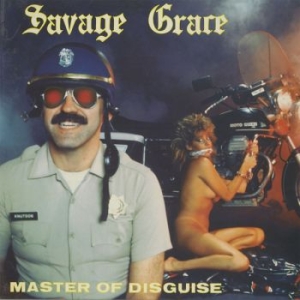 Savage Grace - Master Of Disguise