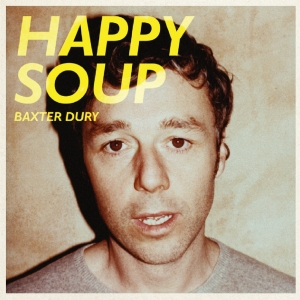 Baxter Dury - Happy Soup