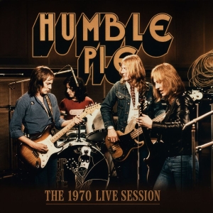 Humble Pie - The 1970 Live Session
