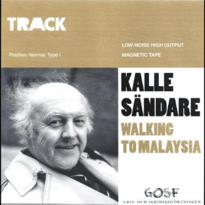 Kalle Sändare - Walking To Malaysia