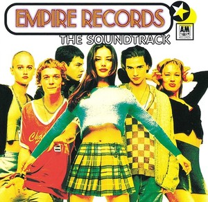 Various Artists - Empire Records The Soundtrack