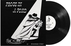 Surprise Chef - Frogs In A Pond (Vinyl)