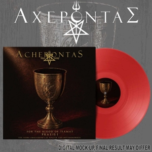 Acherontas - For The Blood Of Tiamat - Praxis I
