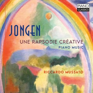 Joseph Jongen - Une Rapsodie Creative