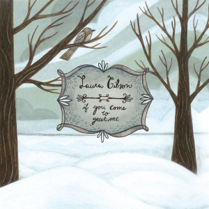 Gibson Laura - If You Come To Greet Me (Graphite E