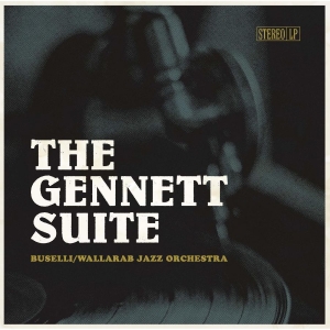 Buselli/Wallarab Jazz Orchestra - The Gennett Suite (Black And White