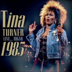 Turner Tina - Live... Tokyo 1985
