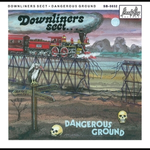 Downliners Sect - Dangerous Ground Lp