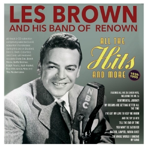 Les Brown & His Band Of Renown - All The Hits And More 1939-55