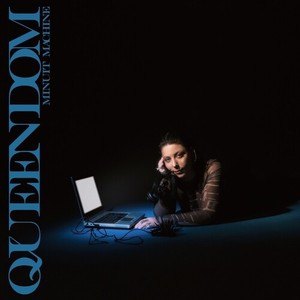 Minuit Machine - Queendom