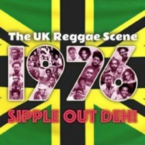 Various Artists - The British Reggae Scene 1976 Sippl