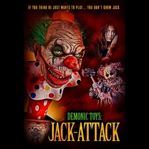 Demonic Toys: Jack-Attack - Demonic Toys: Jack-Attack