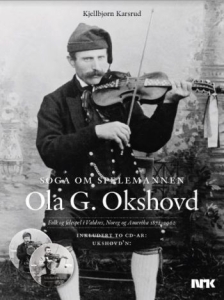 Okshovd Ola G. - Soga Om Spelemannen Ola G. Okshovd
