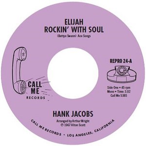 Hank Jacobs - Elijah Rockin' With Soul / East Sid