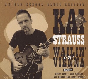 Kai Strauss - Wailin' In Vienna