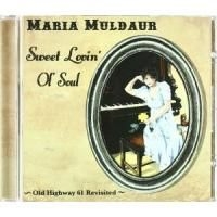 Maria Muldaur - Sweet Lovin' Of Soul in the group CD / Jazz/Blues at Bengans Skivbutik AB (569126)
