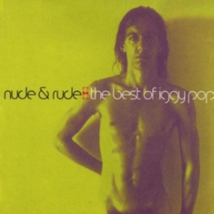 Iggy Pop - Nude & Rude Best Of