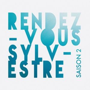 Various Artists - Rendez-Vous Sylvestre - Saison 2