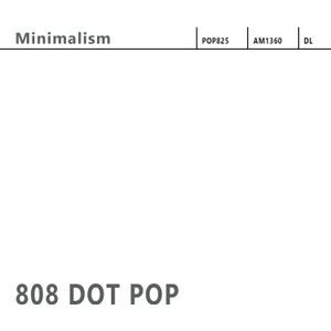 808 Dot Pop - Minimalism (White Album)