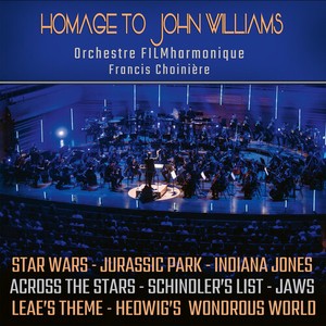 Orchestre Filmharmonique Francis C - A Tribute To John Williams