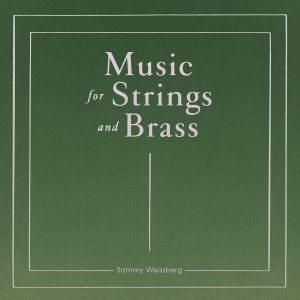 Sammy Weissberg - Music For Strings And Brass