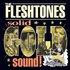 Fleshtones The - Solid Gold Sound! - 25Th Anniversar