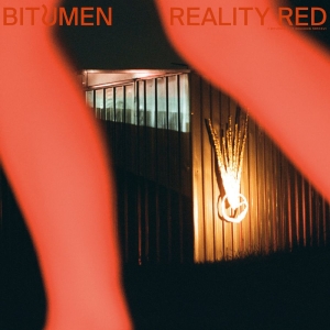 Bitumen - Reality Red
