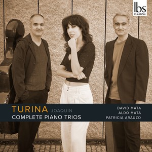 Joaquín Turina - Complete Piano Trios
