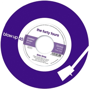 The Forty Fours - This Time / Back To My Baby